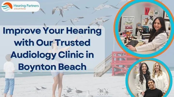 improve-your-hearing-with-our-trusted-audiology-clinic-in-boynton-beach-big-0