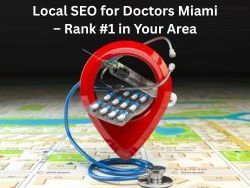 local-seo-for-doctors-miami-rank-1-in-your-area