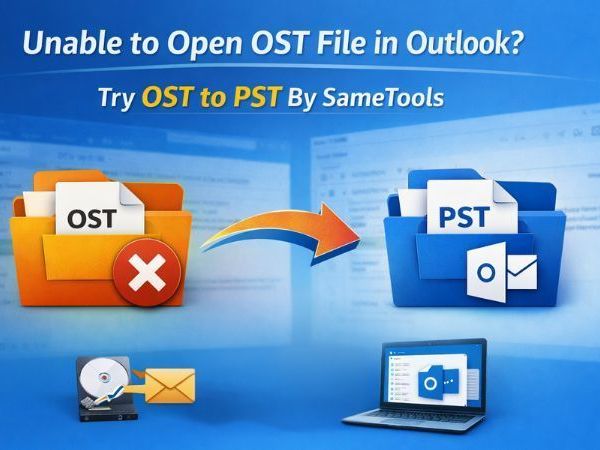 unable-to-open-ost-file-in-outlook-try-ost-to-pst-by-sametools