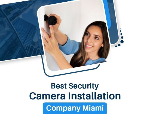 best-security-camera-installation-company-miami