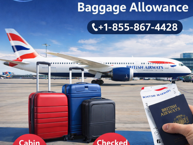 call-1-855-867-4428-deals-british-airways-baggage-allowance