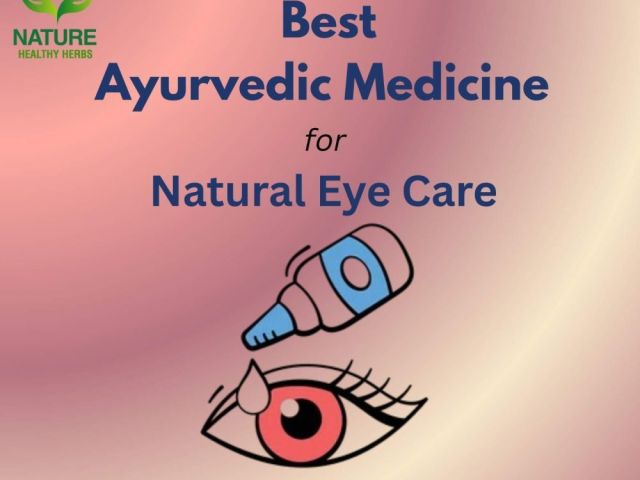 best-ayurvedic-medicine-for-natural-eye-care