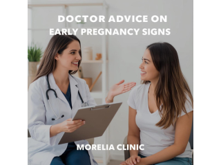 doctor-advice-on-early-pregnancy-signs-morelia-clinic-small-0