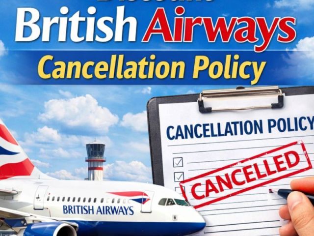 call-1-855-547-0830-british-airways-cancellation-policy