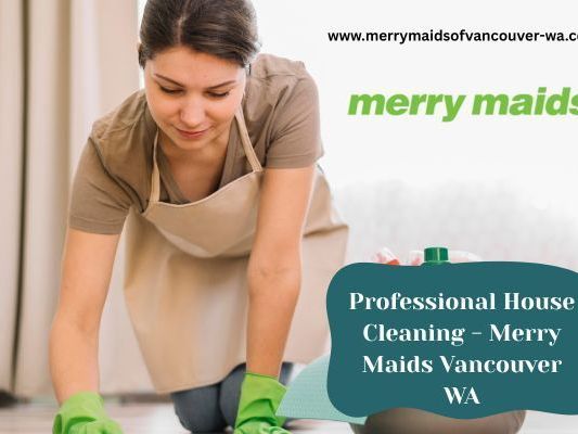 professional-house-cleaning-merry-maids-vancouver-wa