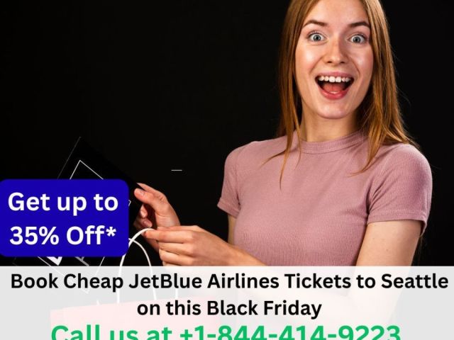 1-844-414-9223-book-jetblue-tickets-to-seattle-on-black-friday