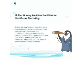 get-skilled-nursing-facilities-email-list-for-campaigns-small-0