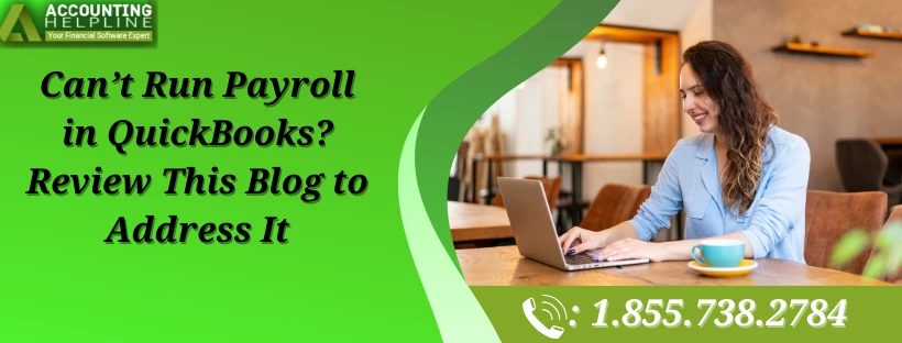 quick-solutions-for-cant-run-payroll-in-quickbooks-big-0