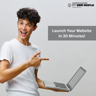 launch-your-website-in-30-minutes-with-automate-my-side-hustle-big-0