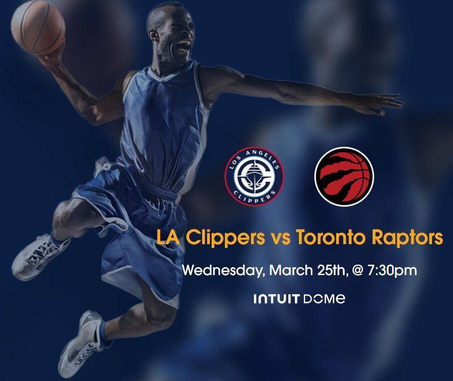 la-clippers-vs-toronto-raptors-intuit-dome-big-0
