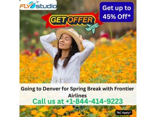 1-844-414-9223-denver-for-spring-break-with-frontier-small-0