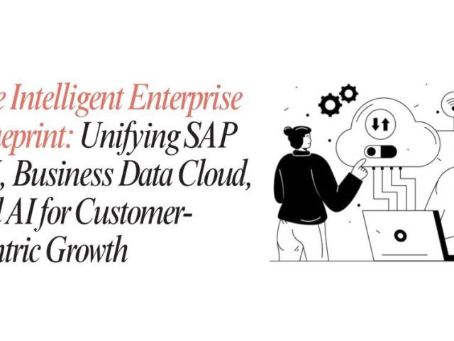 the-intelligent-enterprise-blueprint-unifying-sap-cx