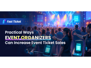 practical-ways-event-organizers-can-increase-event-ticket-sales-small-0