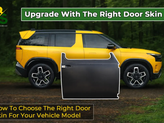 how-to-choose-the-right-door-skin-for-your-vehicle-model