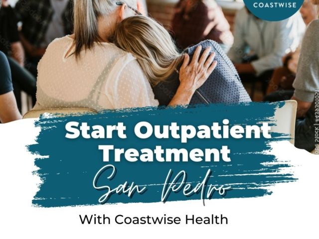 start-outpatient-treatment-san-pedro-with-coastwise-health