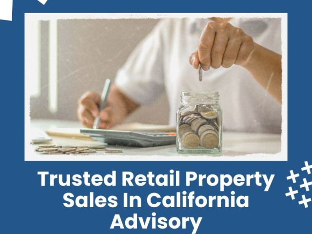 trusted-retail-property-sales-in-california-advisory