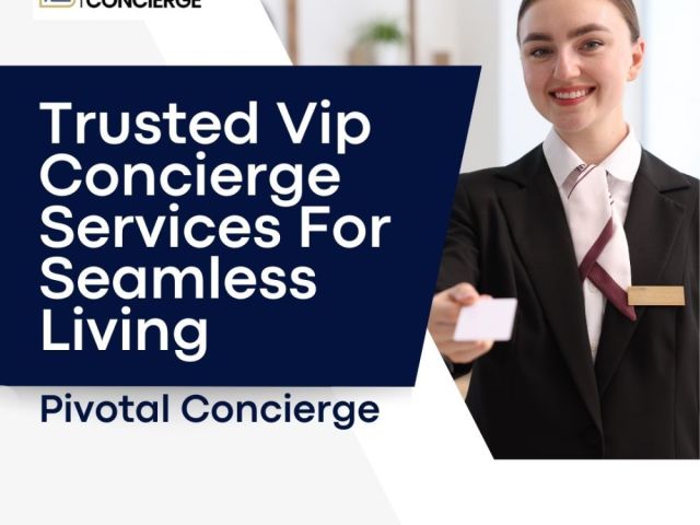 trusted-vip-concierge-services-for-seamless-living