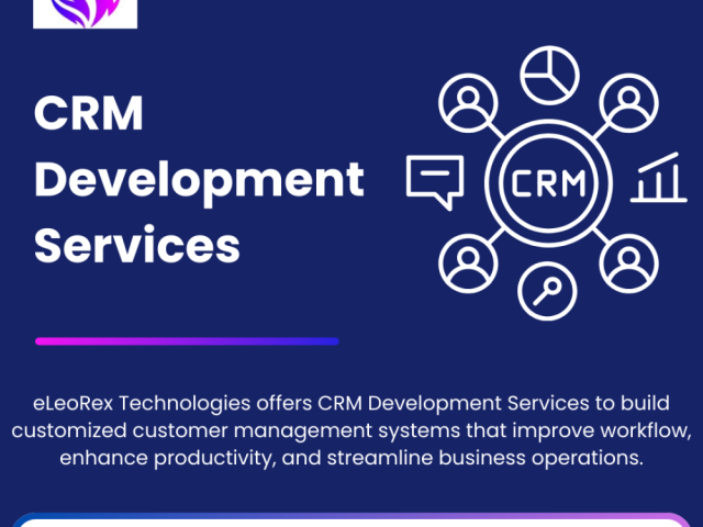 best-crm-development-services-eleorex-technologies