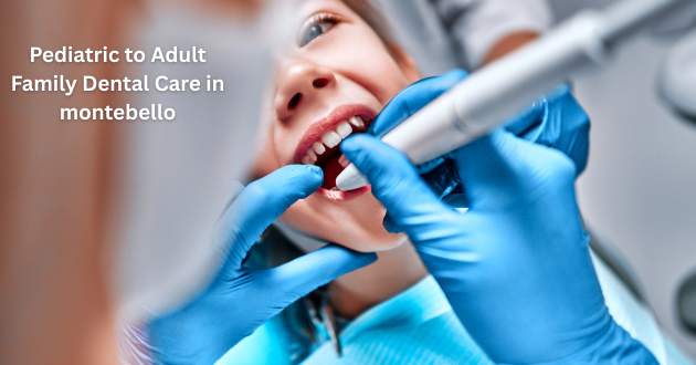 complete-family-dental-services-montebello-big-0
