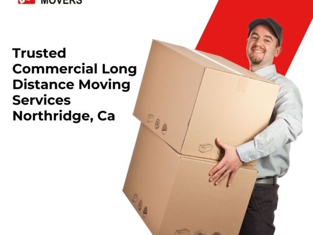 trusted-commercial-long-distance-moving-services-northridge-ca