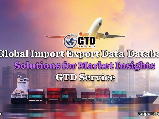 global-import-export-data-database-solutions-for-market-insights