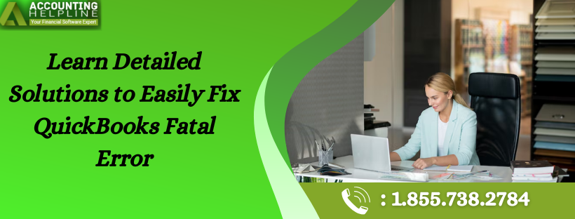 easy-ways-to-resolve-quickbooks-fatal-error-quickly-big-0