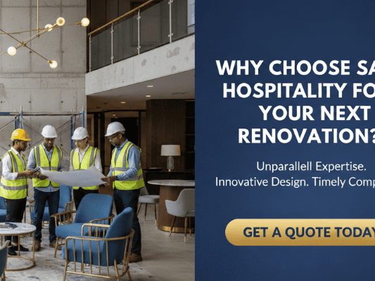 why-choose-sara-hospitality-for-your-next-renovation-get-a-quote