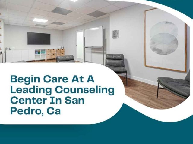 begin-care-at-a-leading-counseling-center-in-san-pedro-ca
