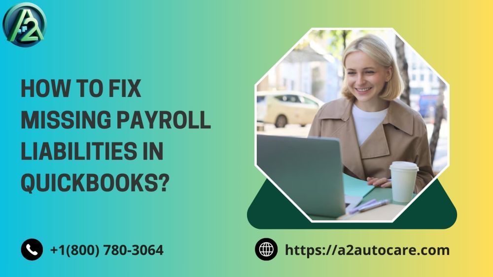 fix-quickbooks-payroll-liabilities-not-showing-issue-instantly-big-0