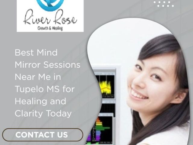 best-mind-mirror-sessions-near-me-in-tupelo-ms