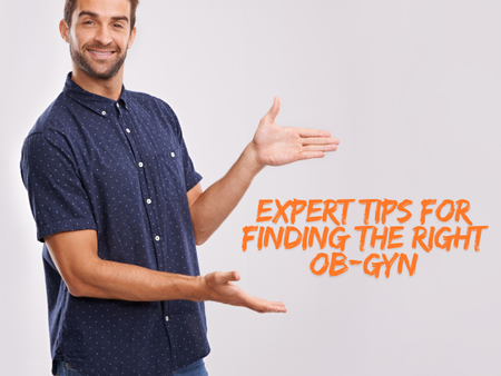 expert-tips-for-finding-the-right-ob-gyn