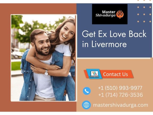 get-ex-love-back-in-livermore