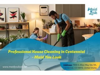 reputed-house-cleaning-in-centennial-maid-you-look-small-0