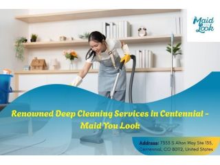 renowned-deep-cleaning-services-in-centennial-maid-you-look-small-0