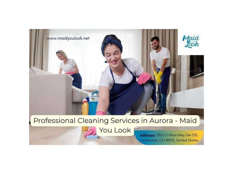 high-quality-cleaning-services-in-aurora-maid-you-look-small-0