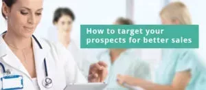 target-prospects-for-better-sales-with-healthcare-mailing-lists-big-0