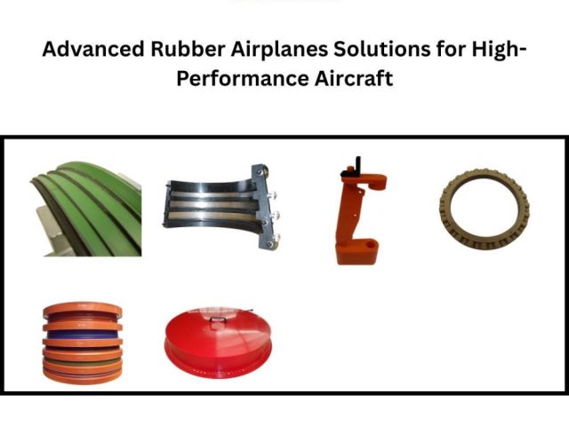 advanced-rubber-airplanes-solutions-for-high-performance-aircraft