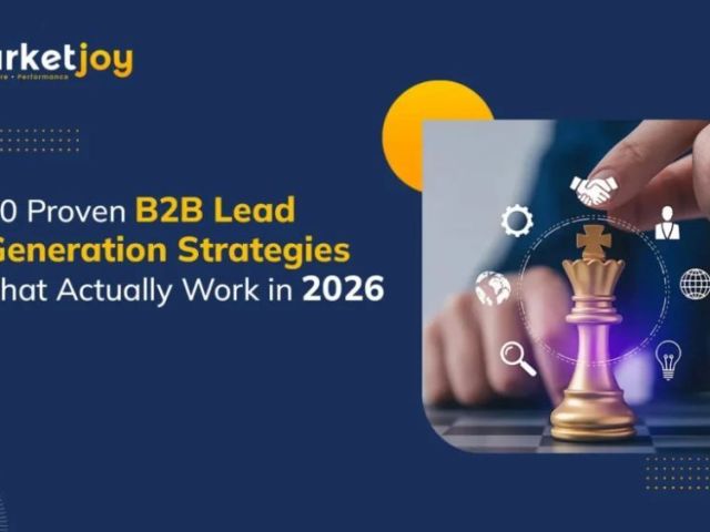 b2b-lead-generation-strategies-that-deliver-qualified-leads