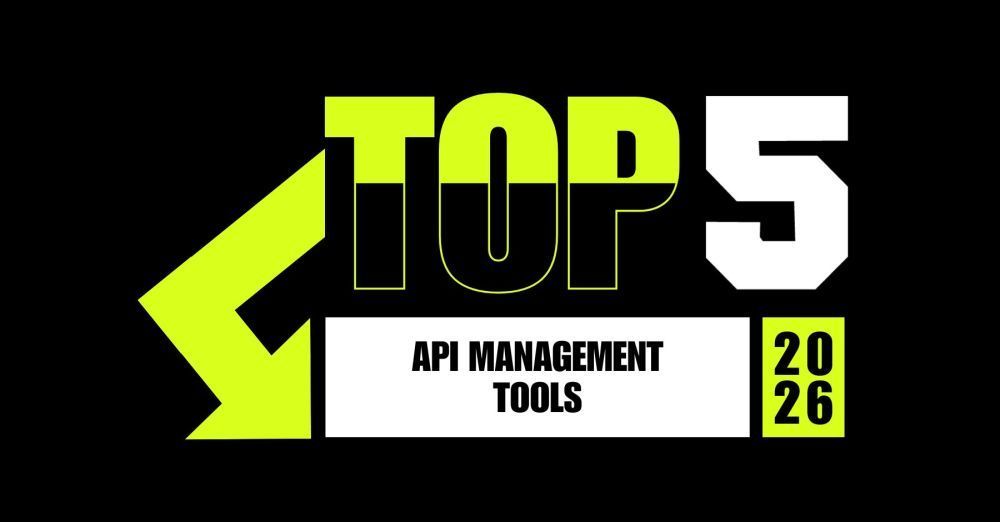 top-5-api-management-tools-in-2026-big-0
