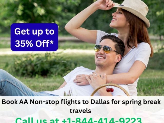 1-844-414-9223-book-aa-flights-to-dallas-spring-break-travels