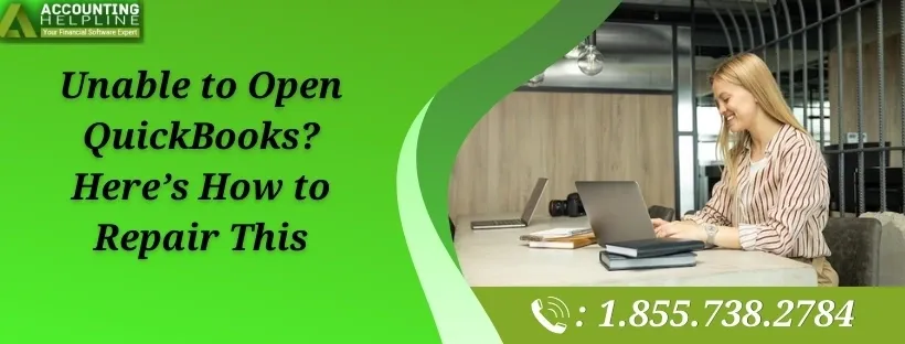 step-by-step-guide-to-fix-unable-to-open-quickbooks-big-0