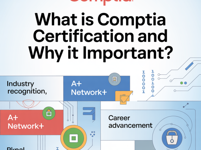 what-is-comptia-certification-and-why-is-it-important