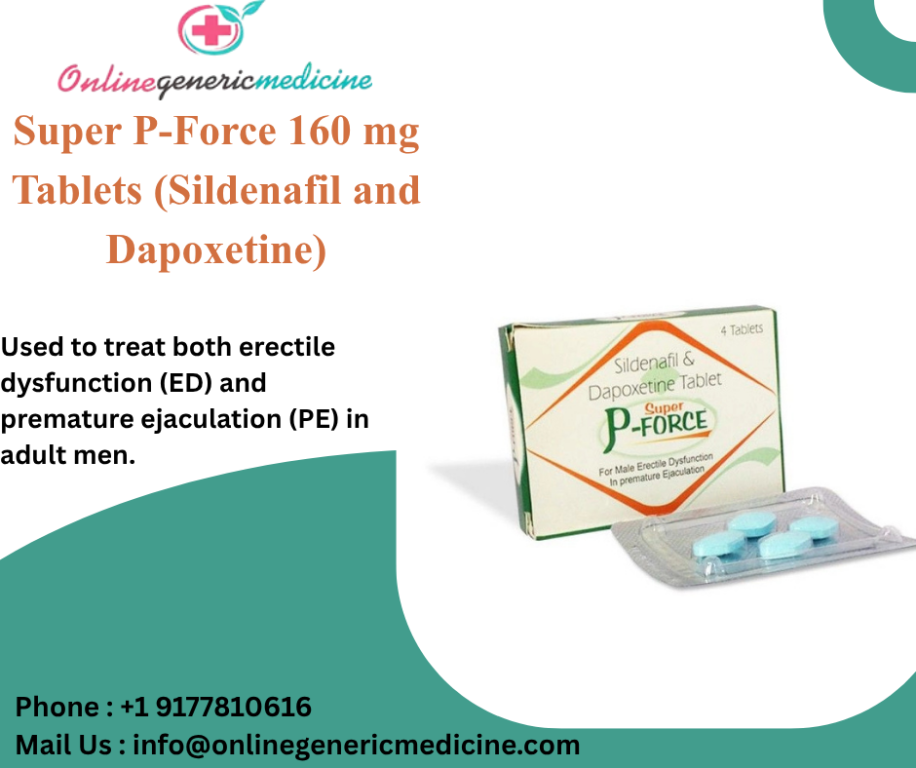 super-p-force-160mg-tablets-uses-dosage-and-price-big-0