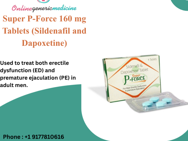 super-p-force-160mg-tablets-uses-dosage-and-price