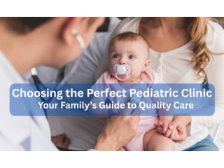 choosing-the-perfect-pediatric-clinic-small-0