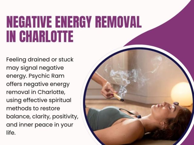 negative-energy-removal-in-charlotte-by-psychic-ram