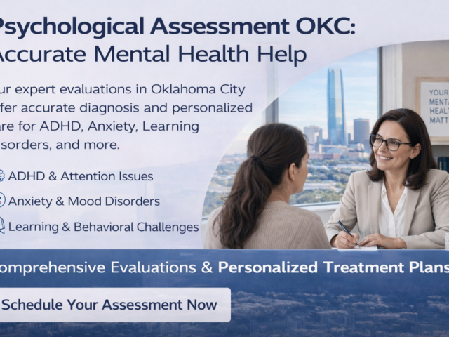 psychological-assessment-okc-accurate-mental-health-help