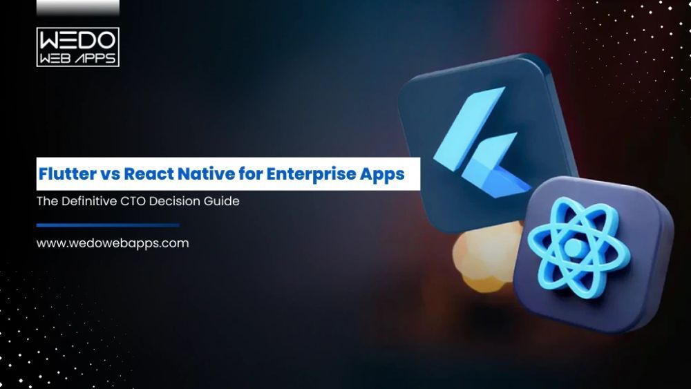 flutter-vs-react-native-for-enterprise-apps-full-guide-big-0