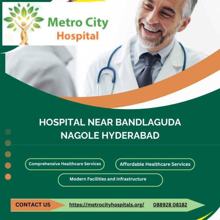 hospital-near-bandlaguda-nagole-hyderabad-metro-city-hospital-big-0