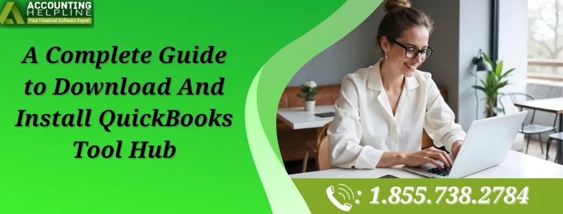 step-by-step-guide-to-use-quickbooks-tool-hub-effectively-big-0